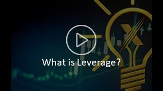 What is leverage ?