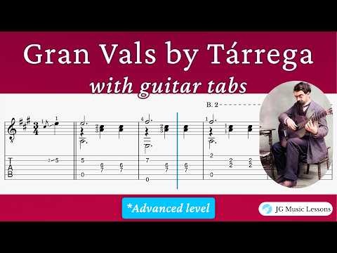 Gran Vals by Tárrega (with guitar tabs)