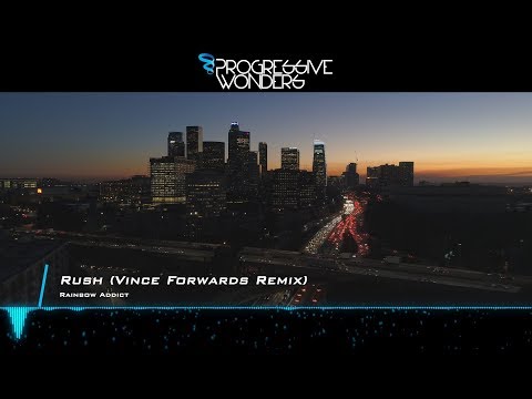 Rainbow Addict - Rush (Vince Forwards Remix) [Music Video] [Progressive Dreams]
