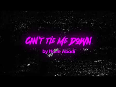 Halle Abadi - Can't Tie Me Down (Official Lyric Video)