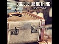Double or Nothing "Next to Me" lyrics video ...