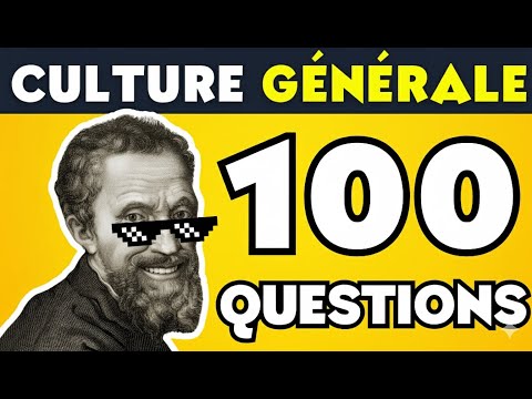 🎓QUIZ CULTURE GÉNÉRALE 2025 💥100 QUESTIONS pour tester ton cerveau (seuls les génies feront 100/100)