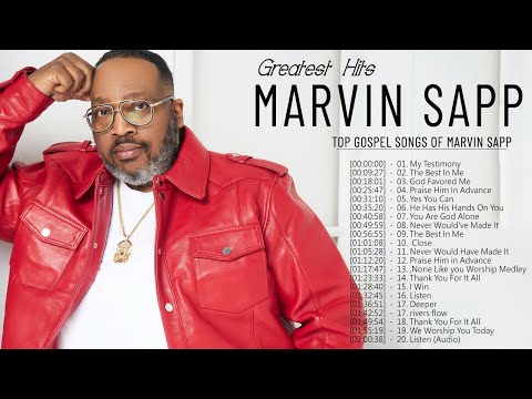 Greatest Marvin Sapp  Gospel Songs 2022 | Best Gospel Music Of Marvin Sapp Playlist 2022