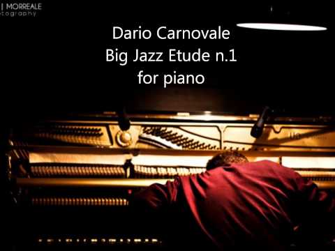 Dario Carnovale Big Jazz Etude n.1