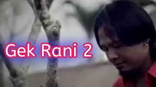 Download lagu Ary Kencana - Gek Rani 2 mp3