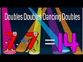 Doubles Doubles Dancing Doubles (A song about number doubles)