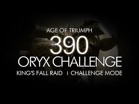 Destiny - 390 Oryx Challenge Mode Guide - King's Fall Raid / Age of Triumph Updated Version