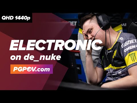 [CSGO POV] electronic (Natus Vincere) vs G2 / 31-17 / de_nuke // Player Settings in desc.