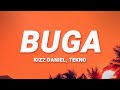 Buga - Kizz Daniel (Lyrics) ft. Tekno