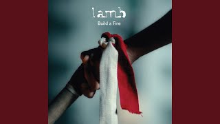 Build a Fire (LOWB mix)