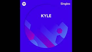 KYLE - Ups & Downs (Spotify Singles)