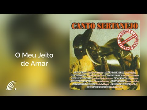 Cezar & Paulinho - O Meu Jeito de Amar - Canto Sertanejo