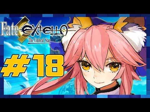 Fate/Extella: The Umbral Star - Walkthrough Part 18 Saber: Dawn Arc: Chapter 4