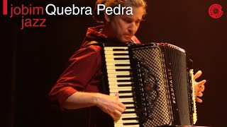 Quebra Pedra (Jobim Jazz ao Vivo)