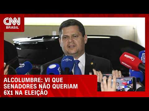 Senadores não queriam 6 x 1 como proposta de campanha, diz Alcolumbre | CNN 360°