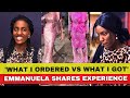 'What I Ordered VS What I Got' - Emmanuela Mike-Bamiloye Shares Experience, Lesson