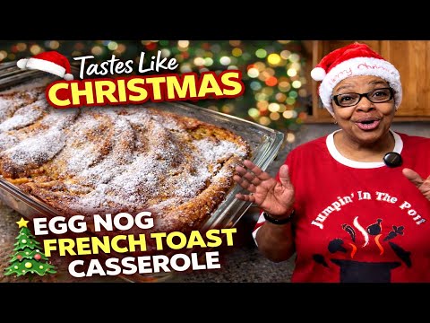 This Custardy Egg Nog French Toast Is Pure Christmas Morning Comfort 🎄☕🍞
