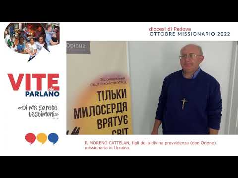 05_Vite che parlano: p. Moreno Cattelan, missionario in Ucraina