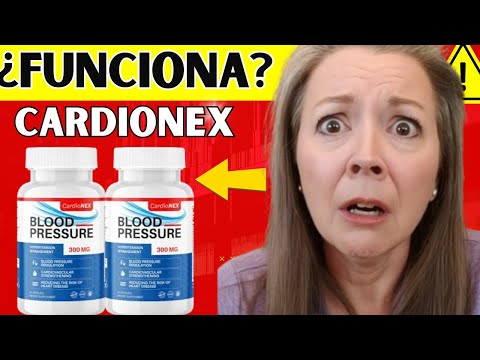 ???? CardioNex Blood Pressure ¿Funciona Opiniones Reales y Resultados