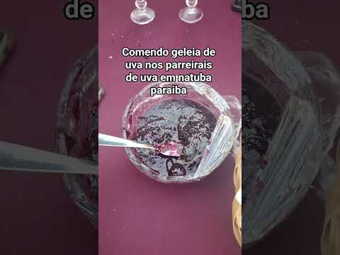 geleia de uva  #natuba #paraiba #caminhodaverdade #motivacional #fé #confiança #determinação