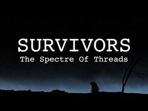 SURVIVORS: THE SPECTRE OF THREADS (2026) TRAILER