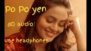 Po Po yen 8D song|| song link in description||use headphones || Sid sriram 8D song Tamil||