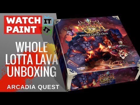 Arcadia Quest - Unboxing Whole Lotta Lava