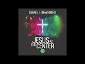 It's Not Over (When God's in It) - Israel & New Breed
