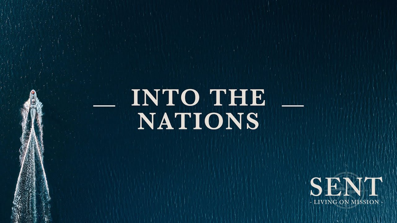 Into The Nations