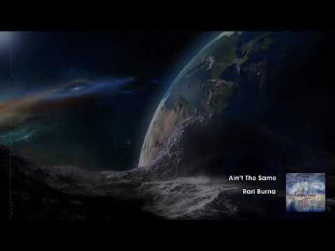 Rari Burna - Ain’t The Same (Official Lyrics Video)