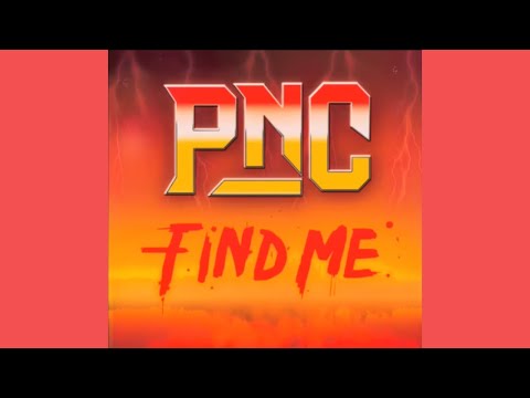 PNC - Find Me ft. Chong Nee (Official Audio)