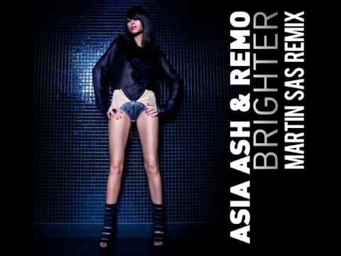 Asia Ash & Remo - Brighter (Martin Sas remix)