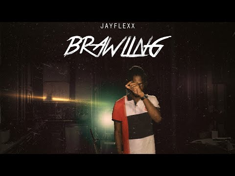 Jayflexx - Brawling (Official Audio)