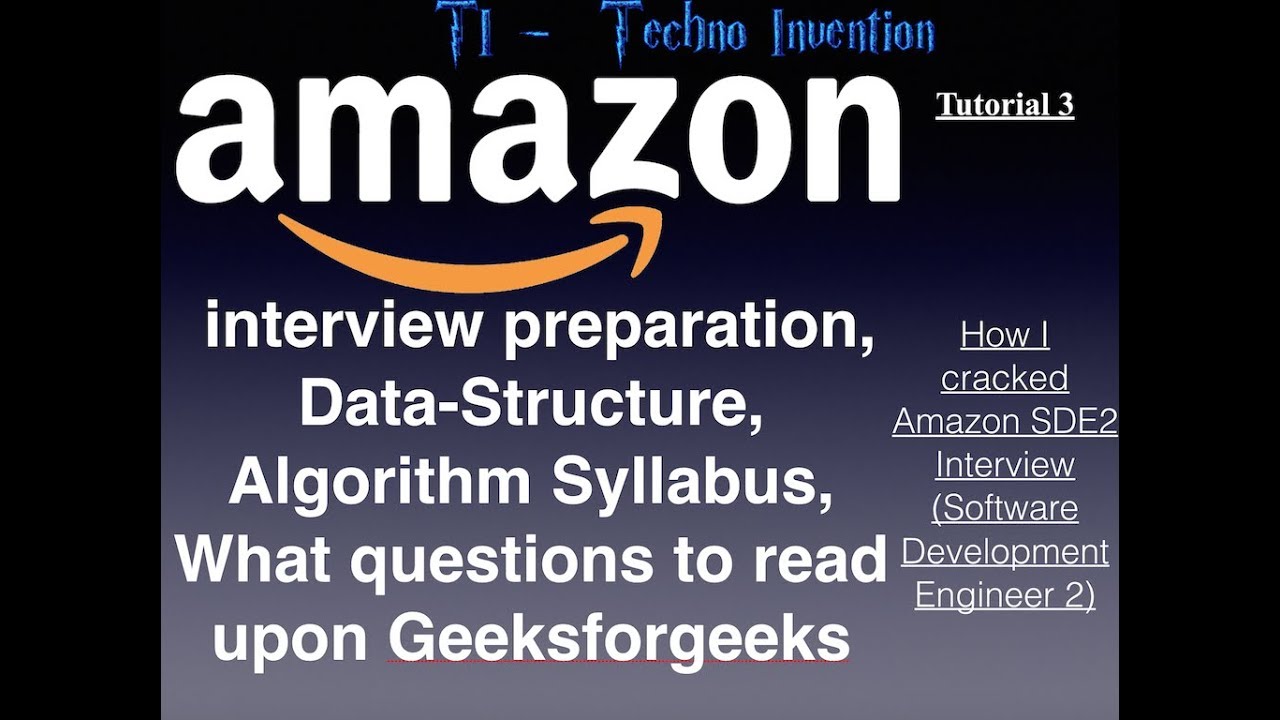 Amazon interview Data Structure and algorithm Syllabus, Questions to read -tutorial 3