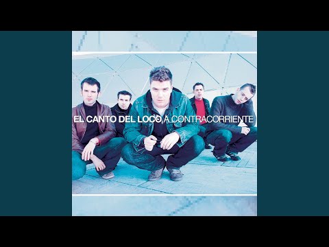 Una Salida - El Canto Del Loco