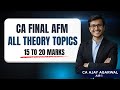 ALL Theory Topics Revision With Questions CA Final AFM 15 20 Marks Ajay Agarwal AIR 1
