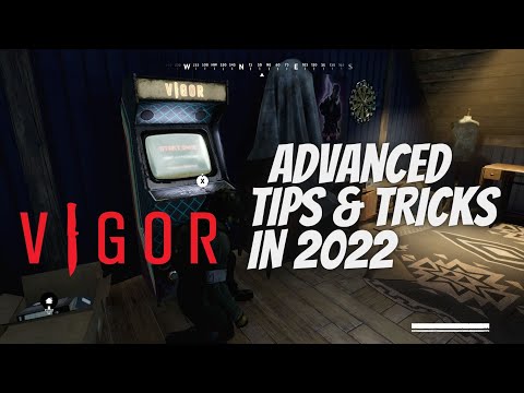 Vigor advanced gameplay tips and tricks for 2022 for update 13.1 and beyond
