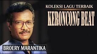 Download lagu The Best Songs of Broery Marantika Keroncong Beat mp3