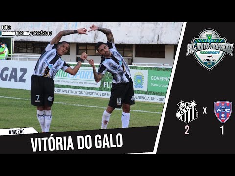 GOLS: OPERÁRIO 2x1 UNIÃO ABC | CAMPEONATO SUL-MATO-GROSSENSE 2021