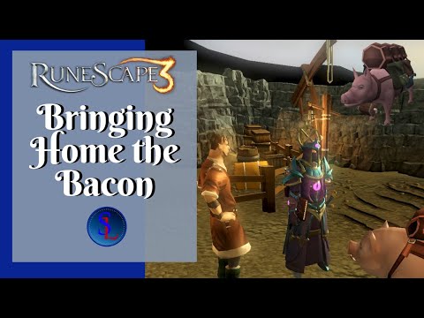 RS3 Bringing Home The Bacon Quick Guide Updated 2020 - Ironman Friendly