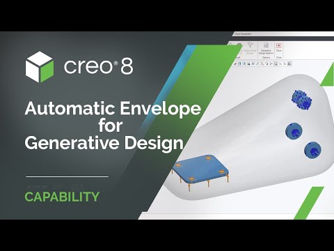 Automatic Envelope for Generative Design | Creo 8