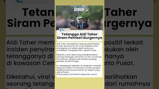 Respons Aldi Taher saat Tetangganya Siram Pembeli yang Tengah Mengantre di Gerai Burger Miliknya