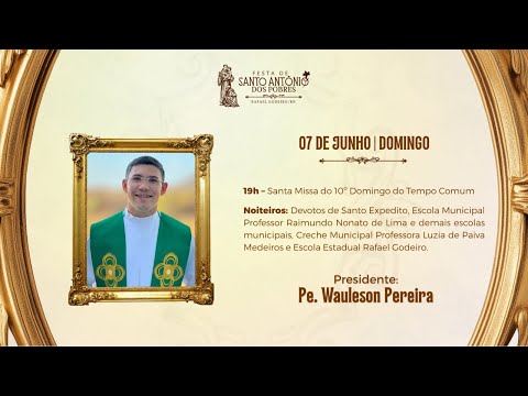 7ª Noite - Festa de Santo Antônio dos Pobres | Santa Missa | Rafael Godeiro/RN