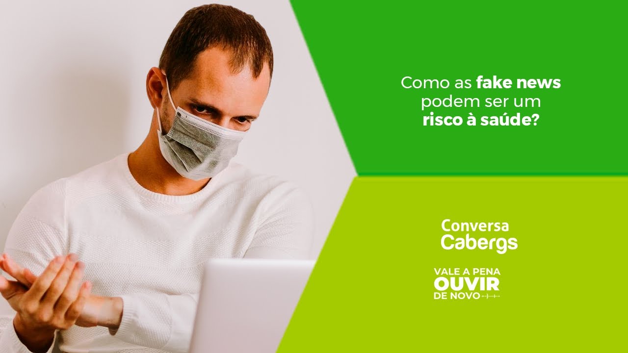 Vale a pena ouvir de novo: Como as fake news podem ser um risco à saúde