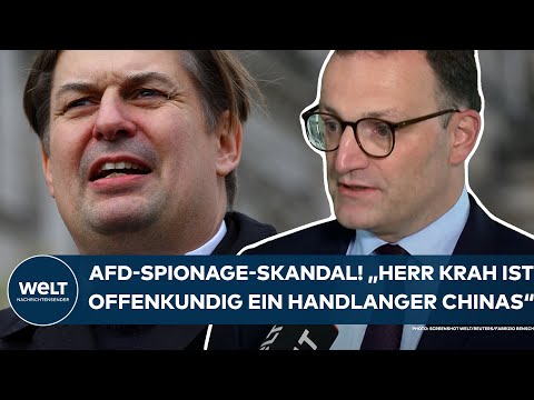 JENS SPAHN: AfD-Spionage-Skandal! "Herr Krah ist offenkundig ein Handlanger Chinas!"