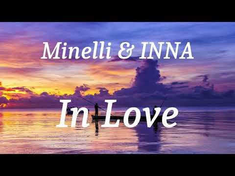 Minelli & INNA - In Love (lyrics)
