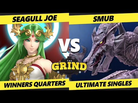 The Grind 165 Winners Quarters - Seagull Joe (Palutena) Vs. smub (Ridley) Smash Ultimate - SSBU