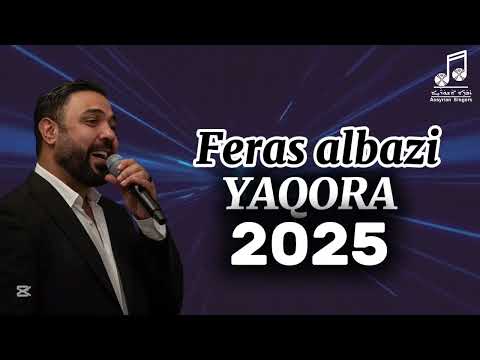 Feras Albazi- Yaqora 2025