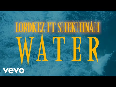 lordkez, Shekhinah - Water