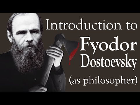 Introduction to Dostoevsky (as Philosopher)